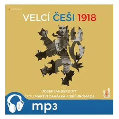 Velcí Češi 1918, mp3 - Josef Landergott