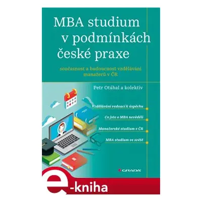 MBA studium v podmínkách české praxe - Petr Otáhal, kol.