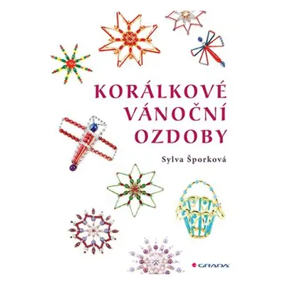 Korálkové vánoční ozdoby - Sylva Šporková