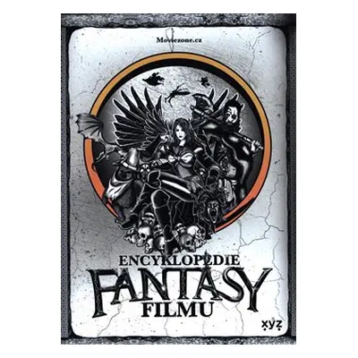 Encyklopedie fantasy filmu - Karel Ryška, Petr Cífka, Václav Rybář, Matěj Svoboda, Ondřej Mrázek