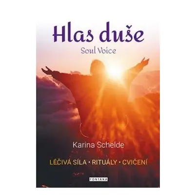 Hlas duše - Karina Schelde