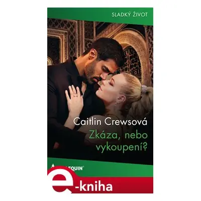 Zkáza, nebo vykoupení - Caitlin Crewsová