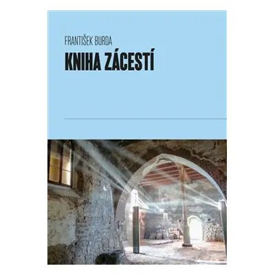 Kniha Zácestí - František Burda