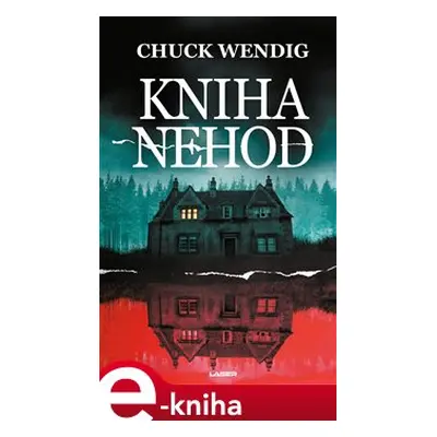 Kniha nehod - Chuck Wendig