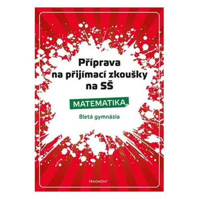 Příprava na přijímací zkoušky na SŠ - Matematika - Petr Husar