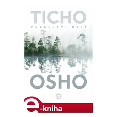 Ticho: Poselství bytí - Osho