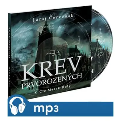 Krev prvorozených, mp3 - Juraj Červenák