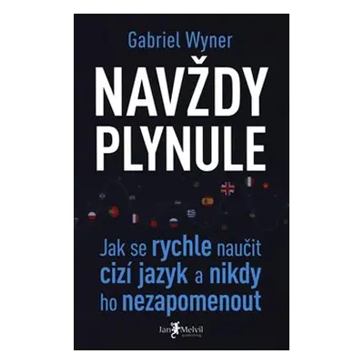 Navždy plynule - Gabriel Wyner