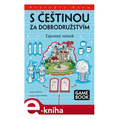 S češtinou za dobrodružstvím – Tajemný zámek - Hana Kneblová