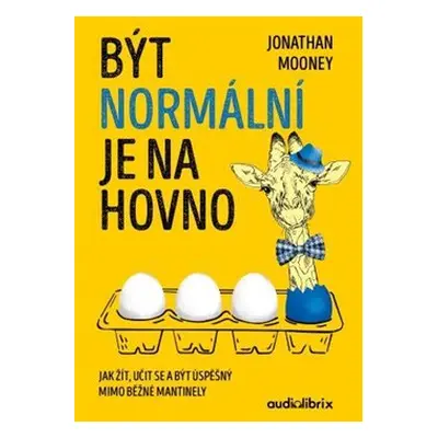 Být normální je na hovno - Jonathan Mooney