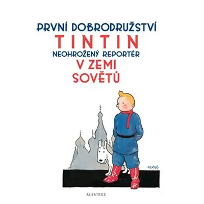 Tintin 1 - Tintin v zemi Sovětů - Hergé