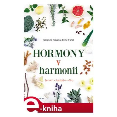 Hormony v harmonii - Stine Fürst, Caroline Fibaek