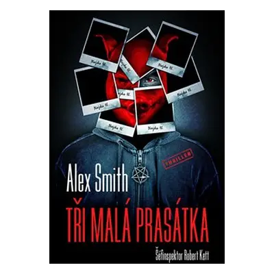 Tři malá prasátka - Alex Smith