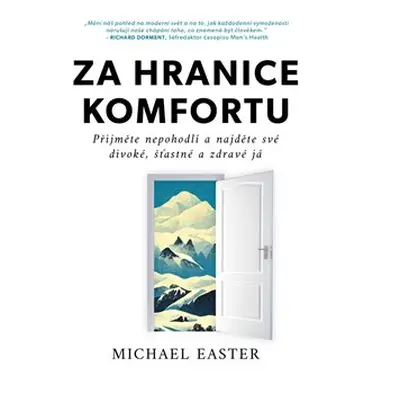 Za hranice komfortu - Michael Easter