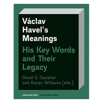 Václav Havel’s Meanings