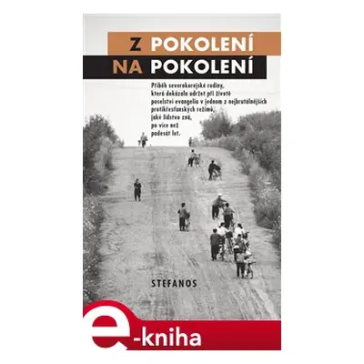 Z pokolení na pokolení - Eric Foley