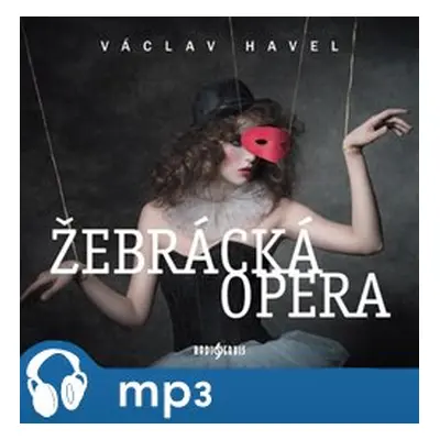 Žebrácká opera, mp3 - Václav Havel