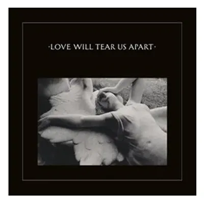 Love Will Tear Us Apart - Joy Division