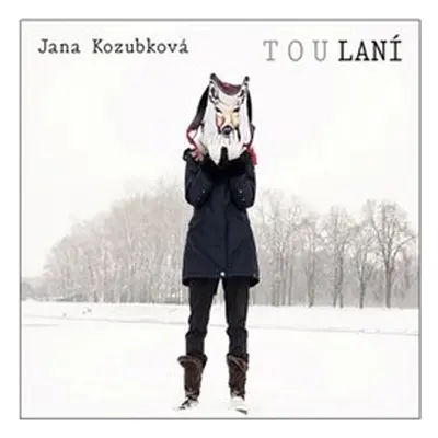 Toulání - Kozubková, Jana