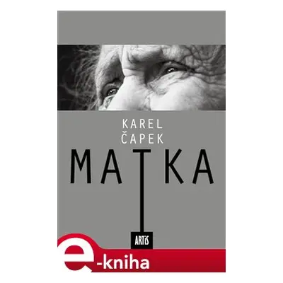 Matka - Karel Čapek