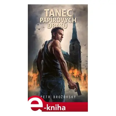 Tanec papírových draků - Petr Brožovský