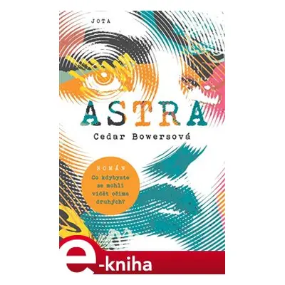 Astra - Cedar Bowersová