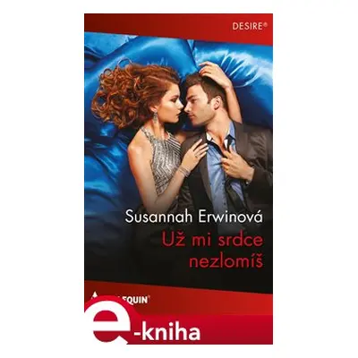 Už mi srdce nezlomíš - Susannah Erwinová