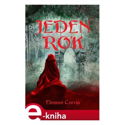 Jeden rok - Eleanor Corvin