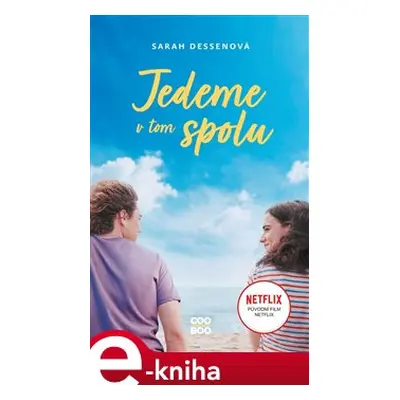 Jedeme v tom spolu - Sarah Dessenová