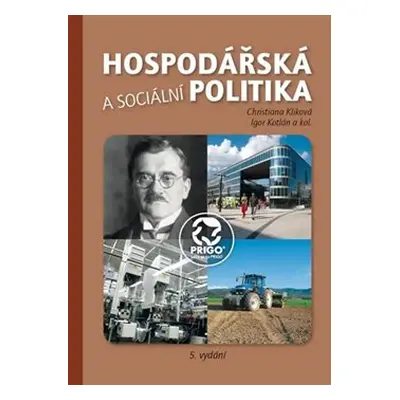 Hospodářská a sociální politika - Christiana Kliková, Igor Kotlán