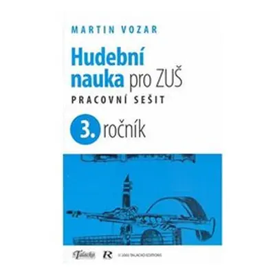 Hudební nauka pro ZUŠ 3. ročník - Martin Vozar