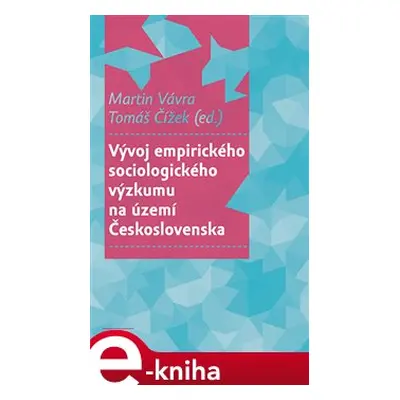 Vývoj empirického sociologického výzkumu na území Československa