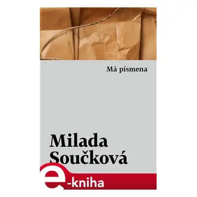 Má písmena - Milada Součková