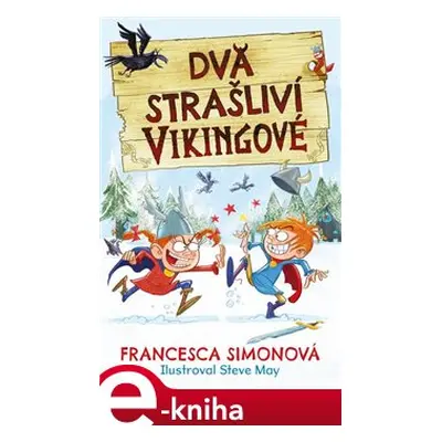 Dva strašliví vikingové - Francesca Simonová