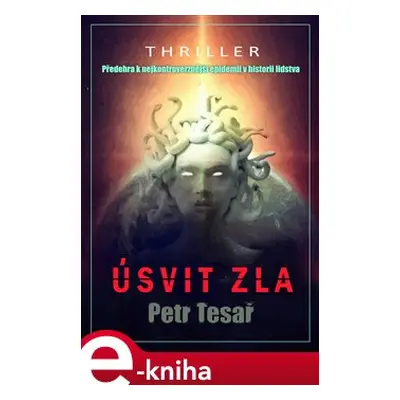 Úsvit zla - Petr Tesař