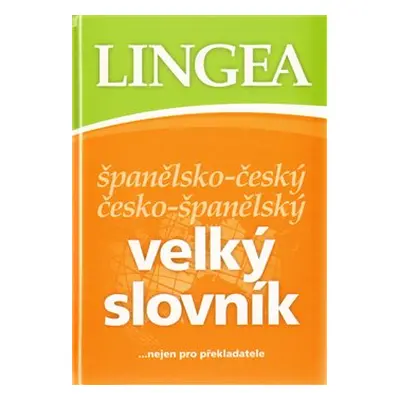 Španělsko-český česko-španělský velký slovník