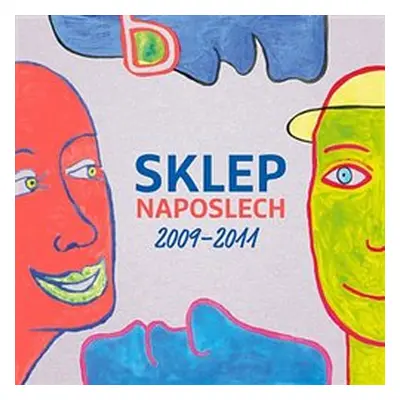 Sklep Naposlech 2009-2011 - Divadlo Sklep