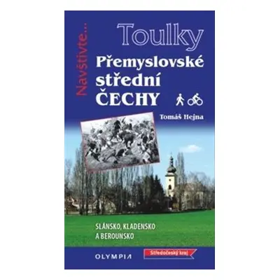 Přemyslovské střední Čechy - Tomáš Hejna