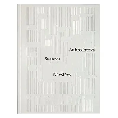 Návštěvy - Svatava Aubrechtová