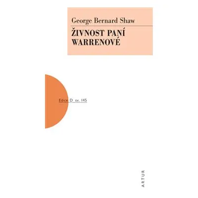 Živnost paní Warrenové - George Bernard Shaw