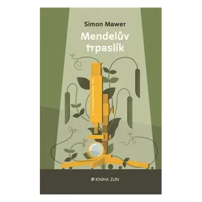 Mendelův trpaslík - Simon Mawer