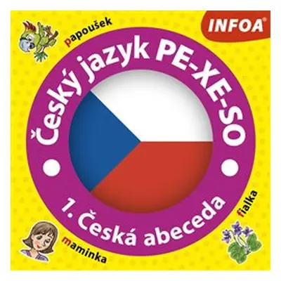 Český jazyk PE-XE-SO - 1. česká abeceda