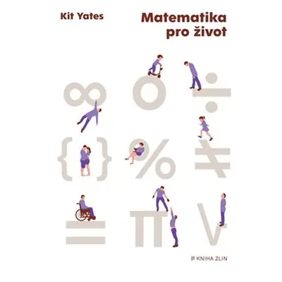 Matematika pro život - Kit Yates