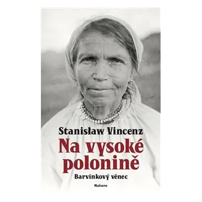 Na vysoké polonině - Barvínkový věnec - Stanislaw Vincenz