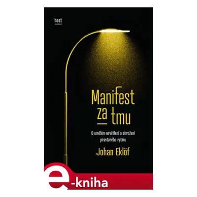 Manifest za tmu - Johan Eklöf