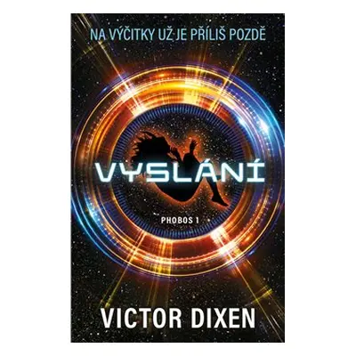 Phobos I: Vyslání - Victor Dixen