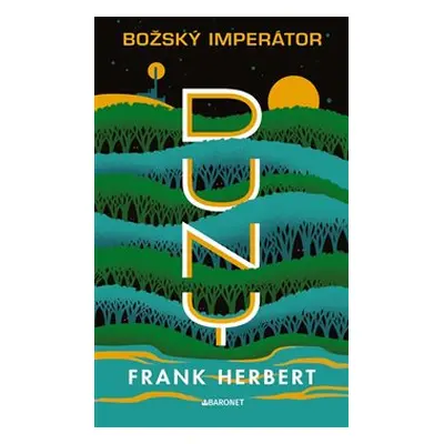 Božský imperátor Duny - Frank Herbert