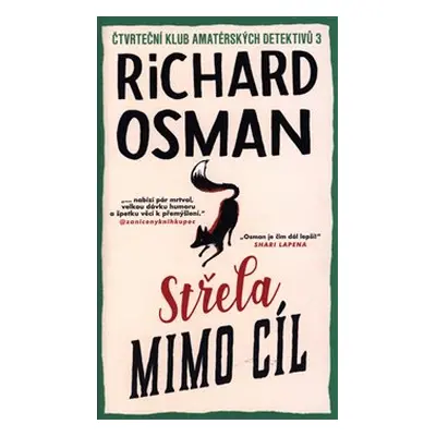 Střela mimo cíl - Richard Osman