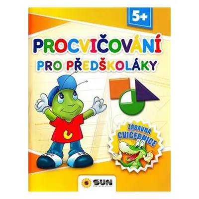 Zábavná cvičebnice - Procvičování pro předškoláky