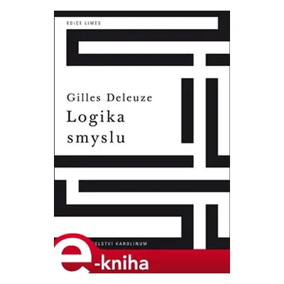 Logika smyslu - Gilles Deleuze